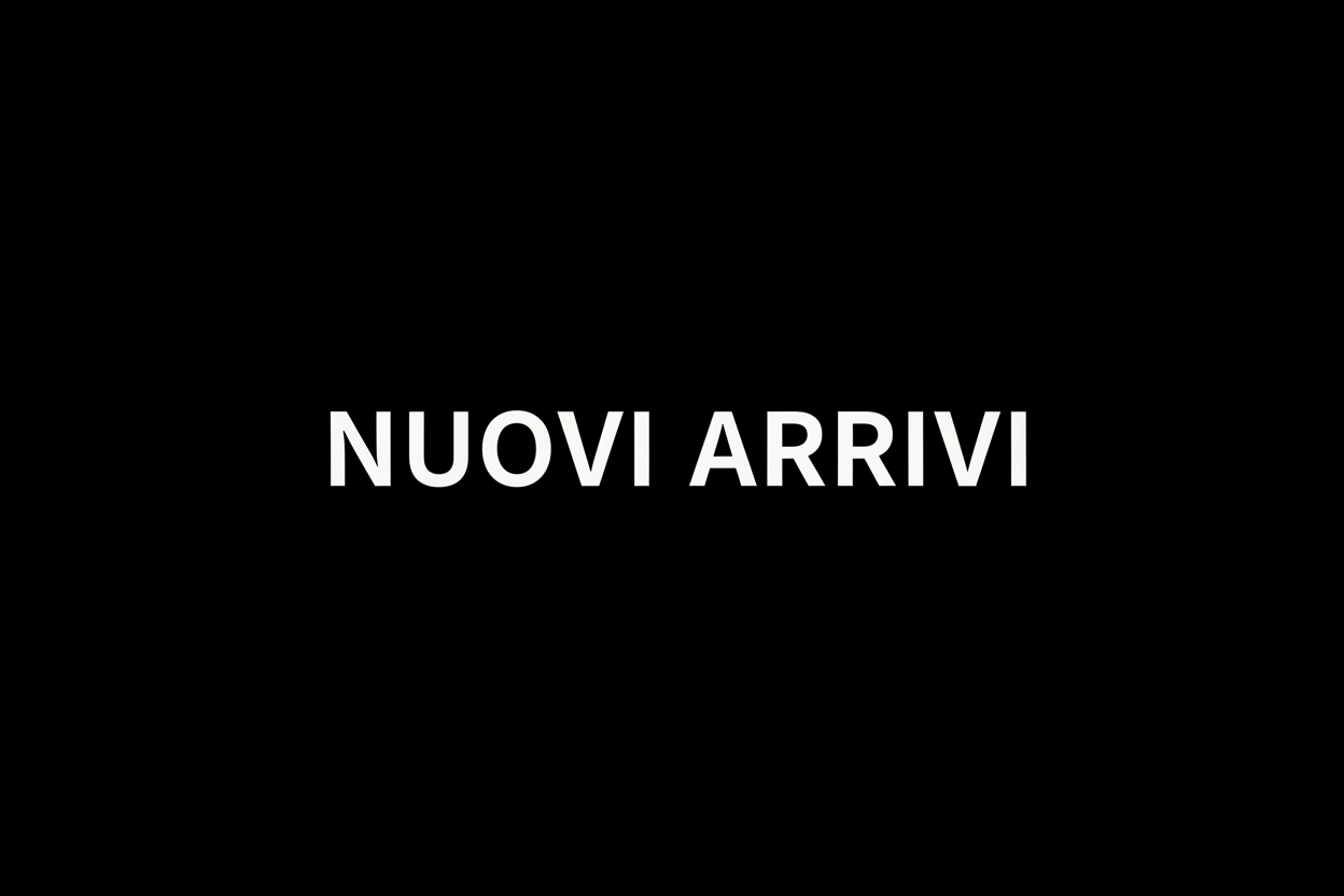 NUOVI ARRIVI